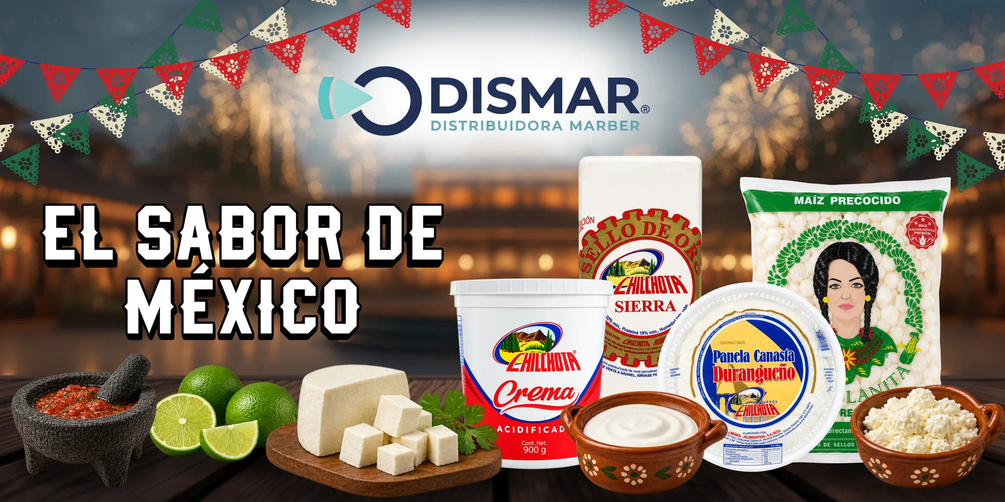 El sabor de México - Productos DISMAR